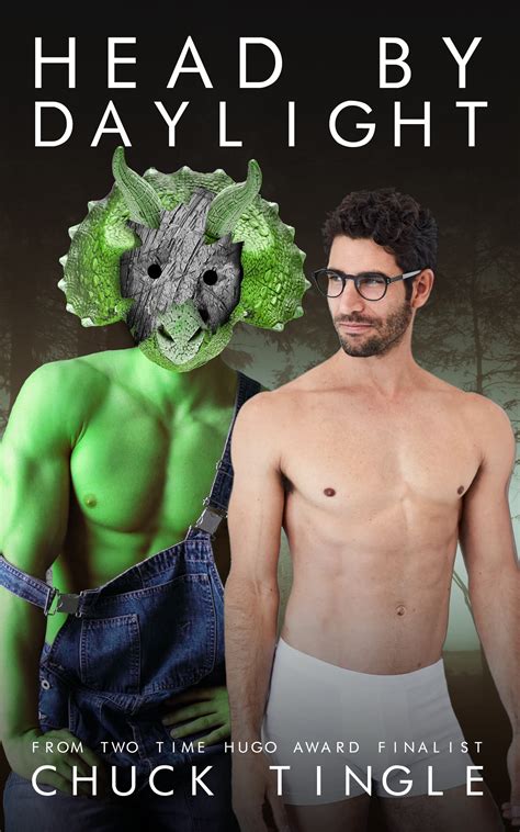 Head By Daylight by Chuck Tingle | Goodreads