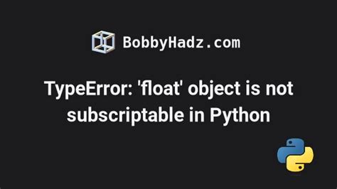 Image result for Float' Object Is Not Subscriptable