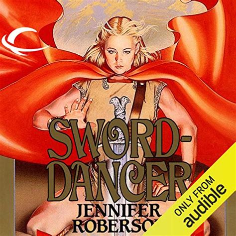 Sword-Dancer: Tiger and Del, Book 1 (Audio Download): Jennifer Roberson ...