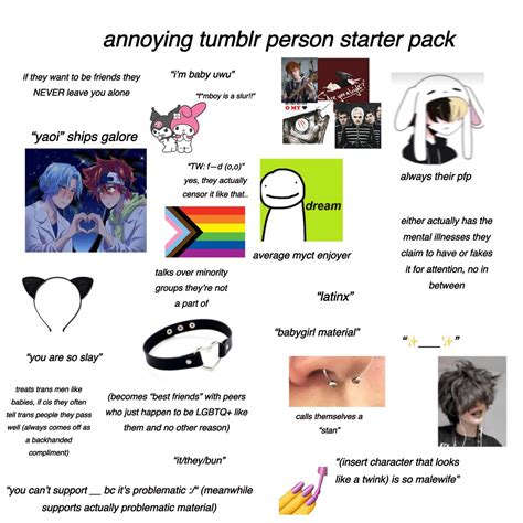 annoying tumblr person starter pack | /r/starterpacks | Know Your Meme