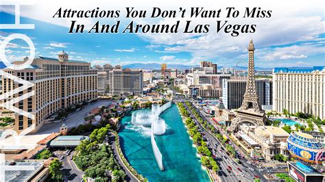 Attractions You Don’t Want To Miss In And Around Las Vegas – TRAVOH