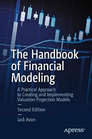 Buy The Handbook of Financial Modeling: A Practical Approach to ...