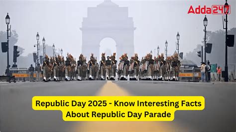 Republic Day 2025 - Know Interesting Facts About Republic Day Parade