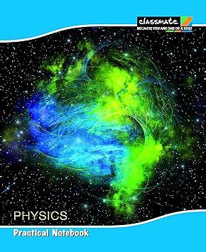 Classmate Practical Notebook - Physics, Hard Cover, 116 Pages ...
