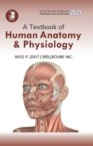 A Textbook of Human Anatomy & Physiology: Buy A Textbook of Human ...