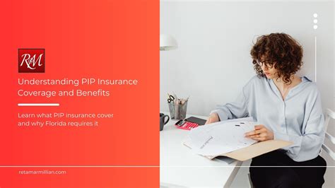 Understanding PIP Insurance Coverage and Benefits