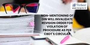 Non-mentioning of DIN will invalidate revision order for violation of ...
