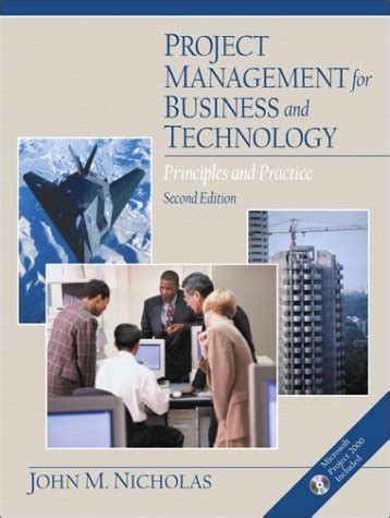Project Management for Business and Technology: Principles and Practice ...