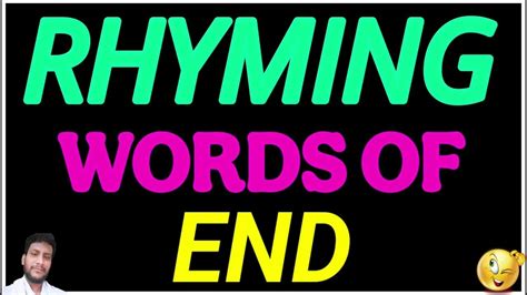 End rhyming words | end ka rhyming word kya hai | 5 Rhyming word of end ...