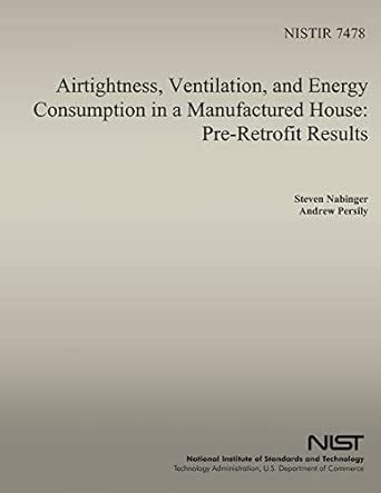 Buy Airtightness, Ventilation and Energy Consumption in a Manufactured ...