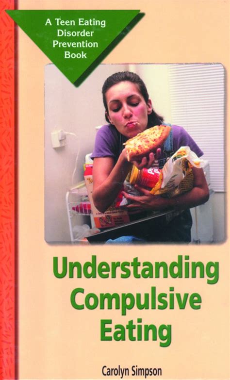 Buy Understanding Compulsive Eating: A Teen Eating Disorder Prevention ...