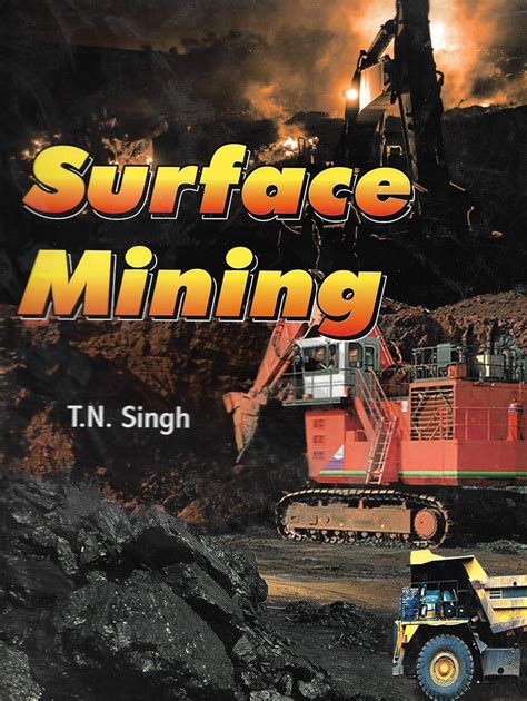 Surface Mining : T N Singh: Amazon.in: Books