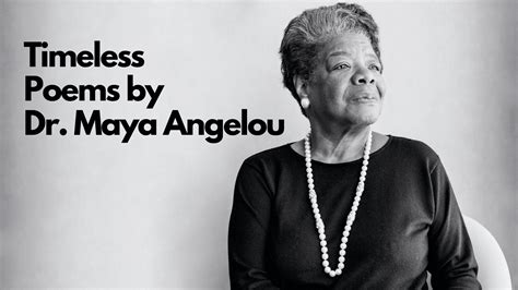 20 Must-Read Maya Angelou Poems for Everyone - The Classy Chapter