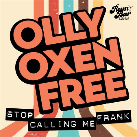 Olly Oxen Free