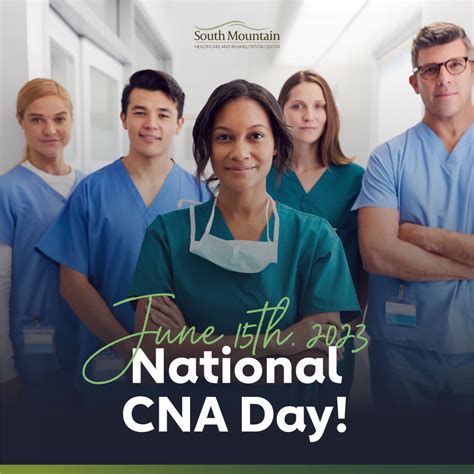 National CNA Day – South Mountain Healthcare and Rehabilitation Center