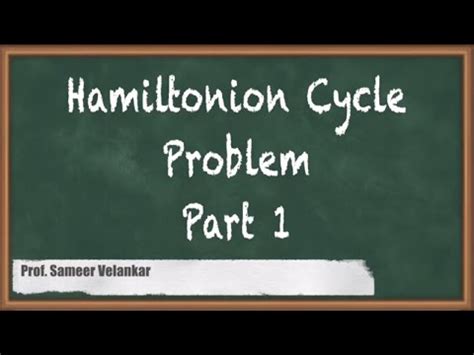 Hamiltonian Cycle Problem - 1 Video Lecture - Analysis of Algorithms ...