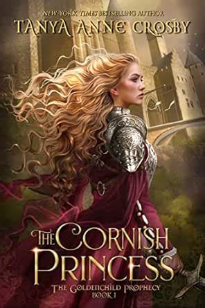 The Cornish Princess (The Goldenchild Prophecy Book 1) eBook : Crosby ...