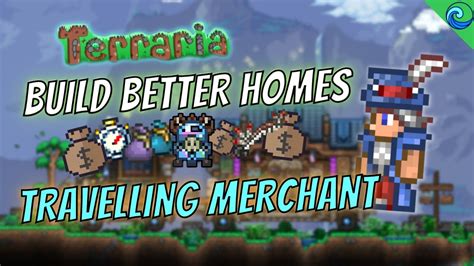 The TRAVELLING MERCHANT gets a Custom NPC Home in Terraria! || Terraria ...