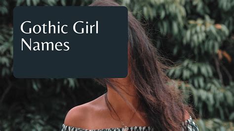 136 Common Gothic Girl Names and Their Meaning