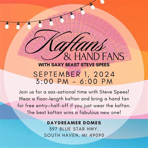 Kaftans & Hand Fans with Saxy Beast Steve Spees , 397 Blue Star Highway ...