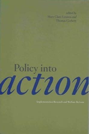 Buy Policy Into Action: Implementation Research and Welfare Reform ...
