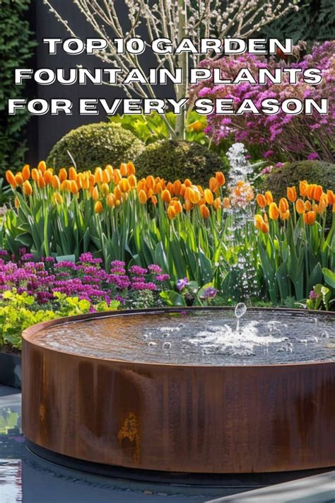 Top 10 Garden Fountain Plants for Every Season - Luxury Indoor ...