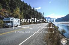 wohnmobil urlaub kanada kosten 252 bersicht 3 wochen kanada mit dem wohnmobil wohnmobil urlaub kanada kosten 252 bersicht 3 wochen kanada mit dem wohnmobil