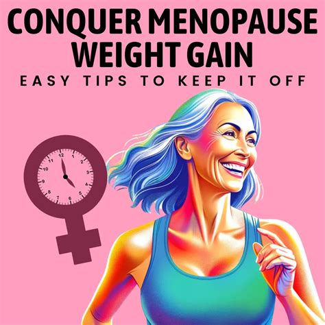 TIPS TO AVOID MENOPAUSE WEIGHT GAIN