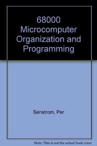 68000 Microcomputer Organization and Programming : Senstrom, Per ...