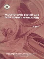 Acousto-Optic Devices And Their Defence Applications - Indian books and ...