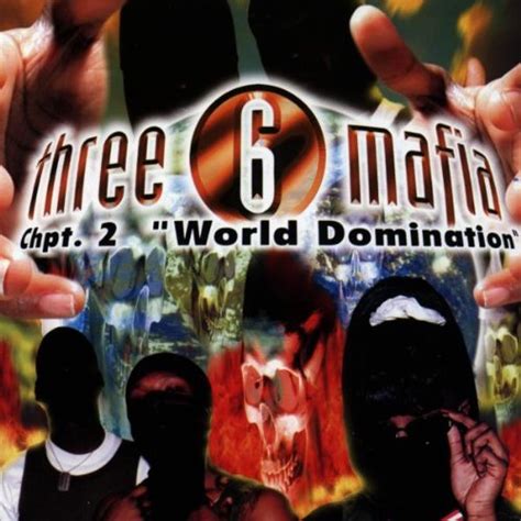 Chpt.2 World Domination: Three 6 Mafia: Amazon.in: Music}