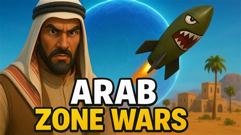 ARAB ZONE WARS 8648-4213-0197 by bommm - Fortnite Creative Map Code - Fortnite.GG