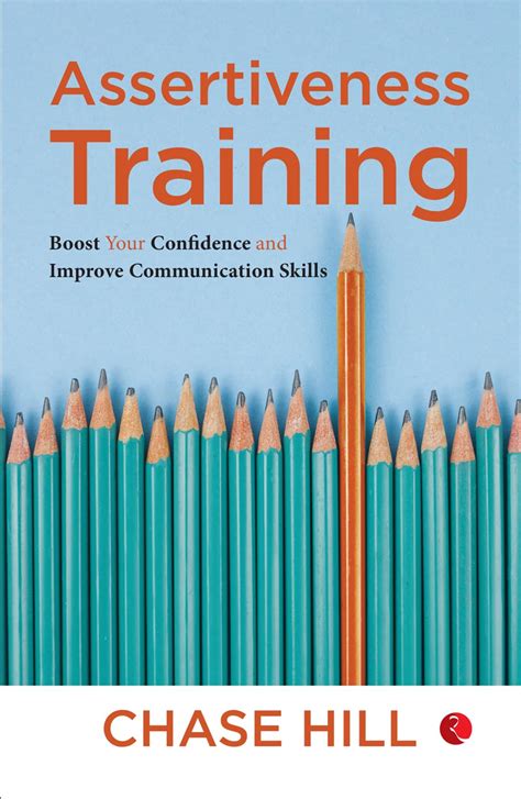 Assertiveness Training: Boost Your Confidence and Improve Communication ...