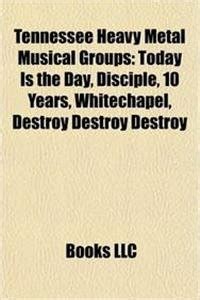 Buy Tennessee Heavy Metal Musical Groups Book Online at Low Prices in ...