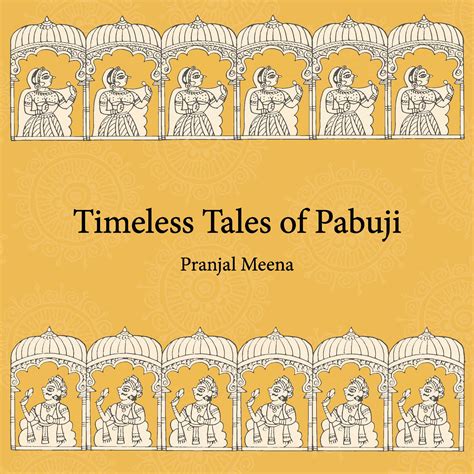 D'source Timeless Tales of Pabuji | Folk Stories of Deity Pabuji | D ...
