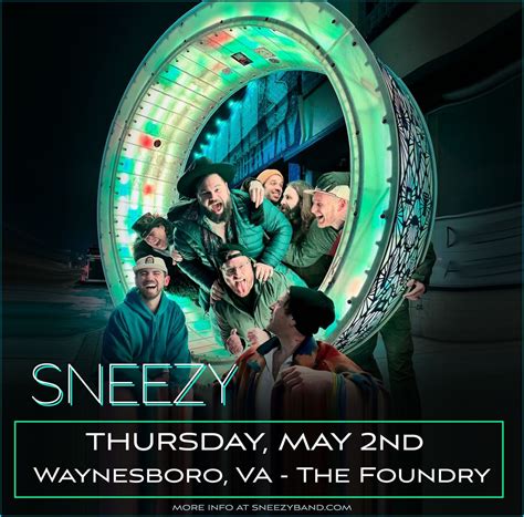 Sneezy *Free Show at The Foundry*, 1010 E Main St, Waynesboro, VA ...