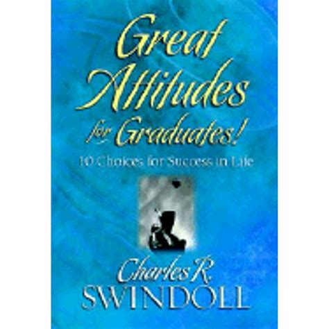 Pre-Owned Great Attitudes for Graduates!: 10 Choices Success in Life ...