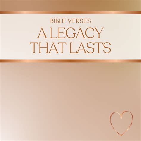35 Bible Verses On Legacy