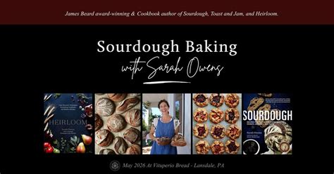 Sourdough Baking with Sarah Owens, 1820 west point pike, Lansdale, PA ...