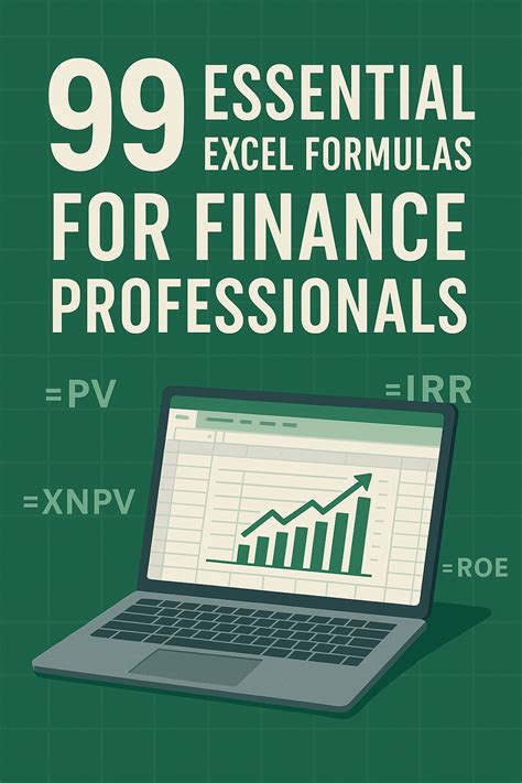 99 Essential Excel Formulas for Finance Professionals