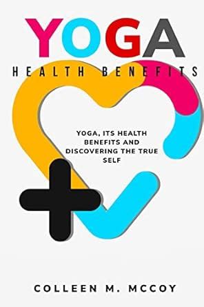 Buy Yoga, its health benefits and discovering the true self Book Online ...