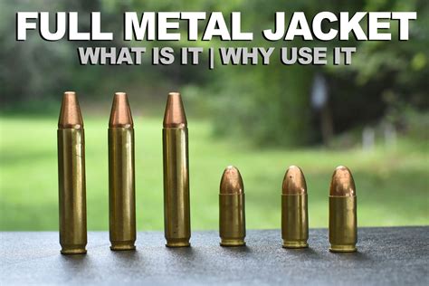 What Is a Full Metal Jacket Bullet 的图像结果