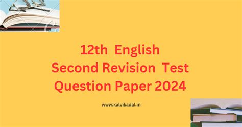 12th English Second Revision Test Question Paper 2024