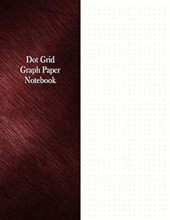 Buy Dot Grid Graph Paper Notebook Book Online at Low Prices in India ...