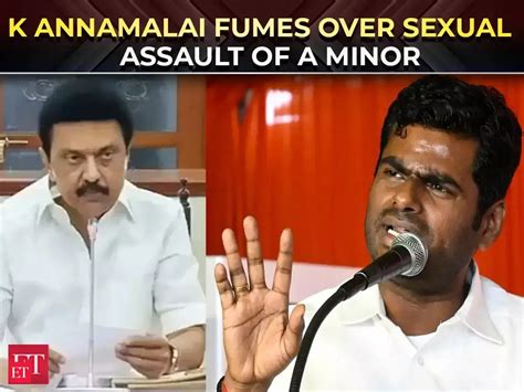 K Annamalai fumes over sexual assault of a minor, lambasts DMK Govt ...