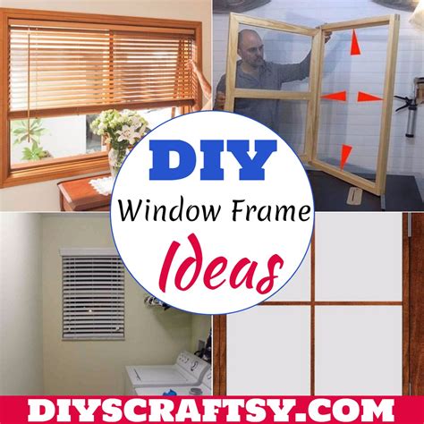 14 DIY Window Frame Ideas For Home Decor - DIYsCraftsy
