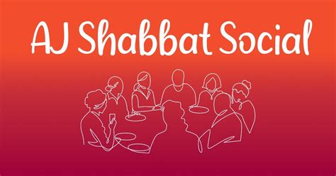 AJ Shabbat Social Dinner, 2401 Woodbourne Avenue, Louisville, KY ...
