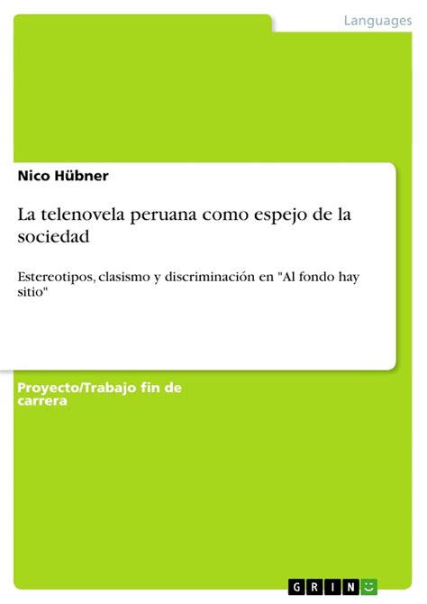 Buy La telenovela peruana como espejo de la sociedad: Estereotipos ...