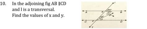 In the adjoining figure AB||CD and l is the transversal find the values ...