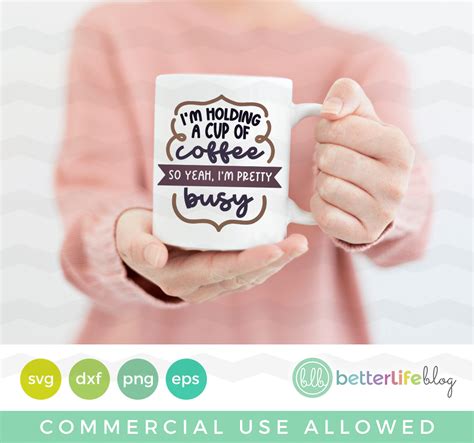 Coffee Pretty Busy SVG Cut File - Better Life Blog